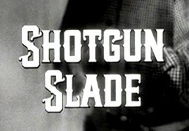 Shotgun Slade