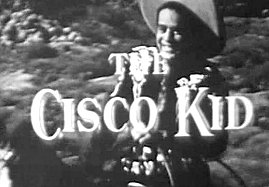 The Cisco Kid