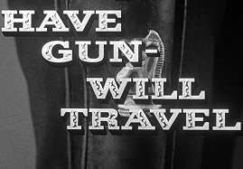 Have Gun Will Travel