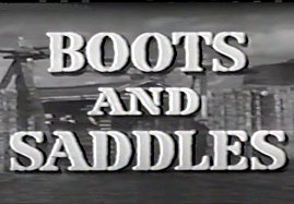 Boots and Saddles