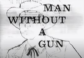 Man Without a Gun