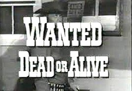 Wanted: Dead or Alive