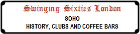 Soho history, Sixties clubs and coffee bars